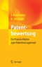 Patentbewertung - Ein Praxisleitfaden zum Patentmanagement