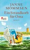 Ein Strandkorb für Oma - Ein Föhr-Roman