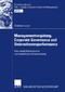 Managementvergütung, Corporate Governance und Unternehmensperformance - Eine modelltheoretische und empirische Untersuchung