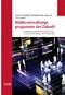 Maklerveraltungsprogramme der Zukunft - Ein Ausblick auf zukünfige IT-Systeme zur Unterstützung von Versicherungs- und Finanzvertrieben