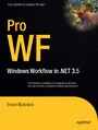 Pro WF - Windows Workflow in NET 3.5