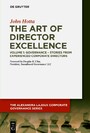 The Art of Director Excellence - Volume 1: Governance - Stories from Experienced Corporate Directors