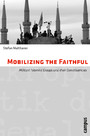 Mobilizing the Faithful - Militant Islamist Groups and their Constituencies