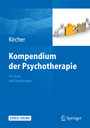 Kompendium der Psychotherapie - Für Ärzte und Psychologen