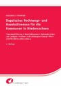 Doppisches Rechnungs- und Haushaltswesen für die Kommunen in Niedersachsen - Finanzbuchführung | Haushaltswesen | Jahresabschluss und -analyse | Kosten- und Leistungsrechnung | Wirtschaftlichkeitsuntersuchung