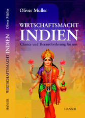 Wirtschaftsmacht Indien Wirtschaftsmacht Indien