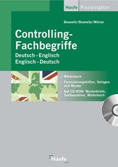 Controlling Fachbegriffe Deutsch/Englisch: Wörterbuch. Formulierungshilfen. Vorlagen und Muster Controlling Fachbegriffe Deutsch/Englisch: Wörterbuch. Formulierungshilfen. Vorlagen und Muster
