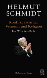 Konflikt zwischen Vernunft und Religion - Die Weltethos-Rede Konflikt zwischen Vernunft und Religion - Die Weltethos-Rede