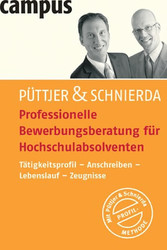 Professionelle Bewerbungsberatung für Hochschulabsolventen Tätigkeitsprofil - Anschreiben - Lebenslauf - Zeugnisse Professionelle Bewerbungsberatung für Hochschulabsolventen Tätigkeitsprofil - Anschreiben - Lebenslauf - Zeugnisse