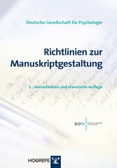 Richtlinien zur Manuskriptgestaltung Richtlinien zur Manuskriptgestaltung